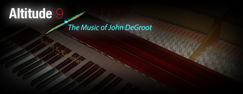 Altitude 9 The Music of John DeGroot